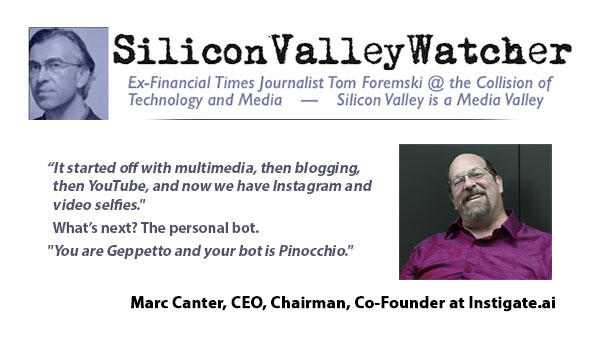 Silicon Valley Watcher: Wizard of the Modern Age, Marc Canter