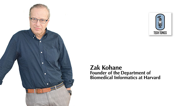 Tech Tonics: Zak Kohane On Medicine and Computers